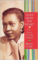 Tales from the Heart: True Stories from My Childhood
