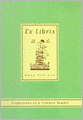 Ex Libris: Confessions of a Common Reader