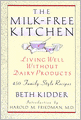 The Milk-Free Kitchen: Living Well Without Dairy Products
