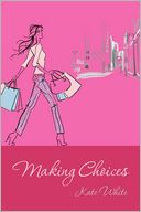 Making Choices