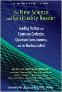 The New Science and Spirituality Reader