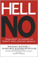 Hell No: Your Right to Dissent in 21st-Century America