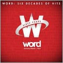 Word: Six Decades of Hits