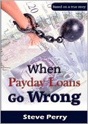 When Payday Loans Go Wrong