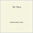 Looping State of Mind