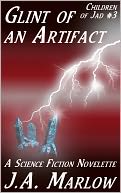 Glint of an Artifact (Children of Jad #3)