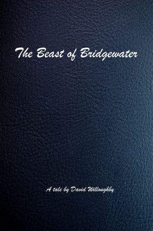 The Beast of Bridgewater