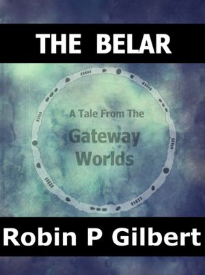 The Belar (A Tale from the Gateway Worlds)