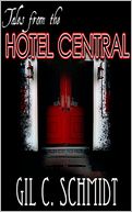 Tales from the Hotel Central