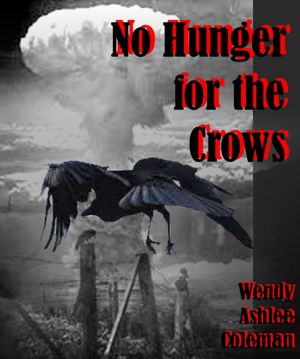 No Hunger for the Crows