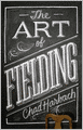 Art of Fielding