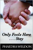 Only Fools Here, Stay
