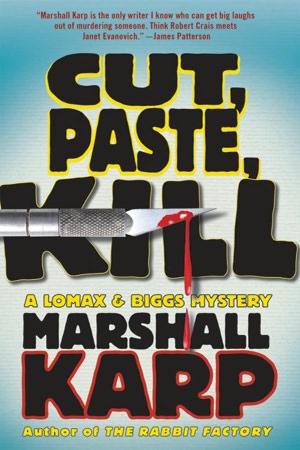 Cut, Paste, Kill (Lomax and Biggs Series #4)