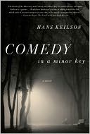 Comedy in a Minor Key by Hans Keilson: NOOK Book Cover