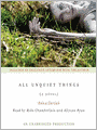 All Unquiet Things