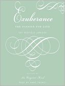 Exuberance: The Passion for Life