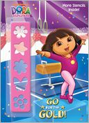 Go for the Gold! (Dora the Explorer)
