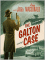 The Galton Case: Lew Archer Series, Book 8
