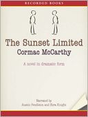 The Sunset Limited: A Novel in Dramatic Form