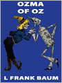 Ozma of Oz: Oz, Special Annotated Edition Series, Book 3