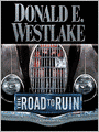 The Road to Ruin
