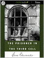 The Prisoner in the Third Cell