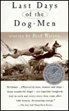 Last Days of the Dog-Men: Stories