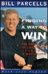 Finding a Way to Win: The Principles of Leadership, Teamwork and Motivation