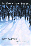 In the Snow Forest: Three Novellas