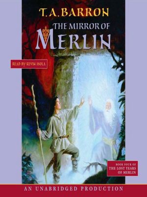 The Mirror of Merlin (Lost Years of Merlin Series #4)