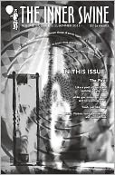 The Inner Swine, Volume 17, Issue 1/2, Summer 2011