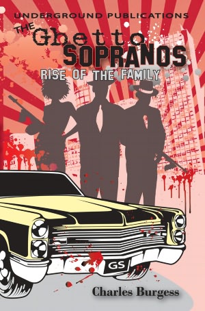 The Ghetto Sopranos: Rise of the Family