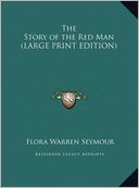 The Story of the Red Man