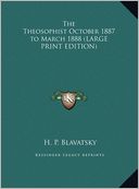 The Theosophist October 1887 to March 1888