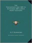 The Theosophist May 1889 to September 1889