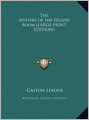 The Mystery of the Yellow Room