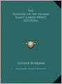 The Training of the Human Plant