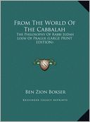 From the World of the Cabbalah: The Philosophy of Rabbi Judah Loew of Prague (Large Print Edition)