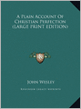A Plain Account of Christian Perfection