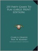 255 Party Games to Play
