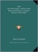 The Yellow Peril, Japan, and Bible Prophecy