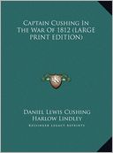 Captain Cushing in the War of 1812