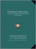 Herman Melville: Selected Poems (Large Print Edition)