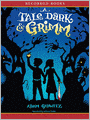 A Tale Dark and Grimm