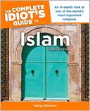 The Complete Idiot's Guide to Islam, 3rd Edition