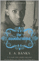 The Awakening (Vampire Huntress Legend Series #2)