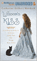 Wisdom's Kiss: A Thrilling and Romantic Adventure, Incorporating Magic, Villany, and a Cat