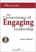 The Cornerstones of Engaging Leadership