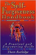 The Self-Forgiveness Handbook