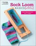 Sock Loom Book (Leisure Arts #5651): Sock Loom Book